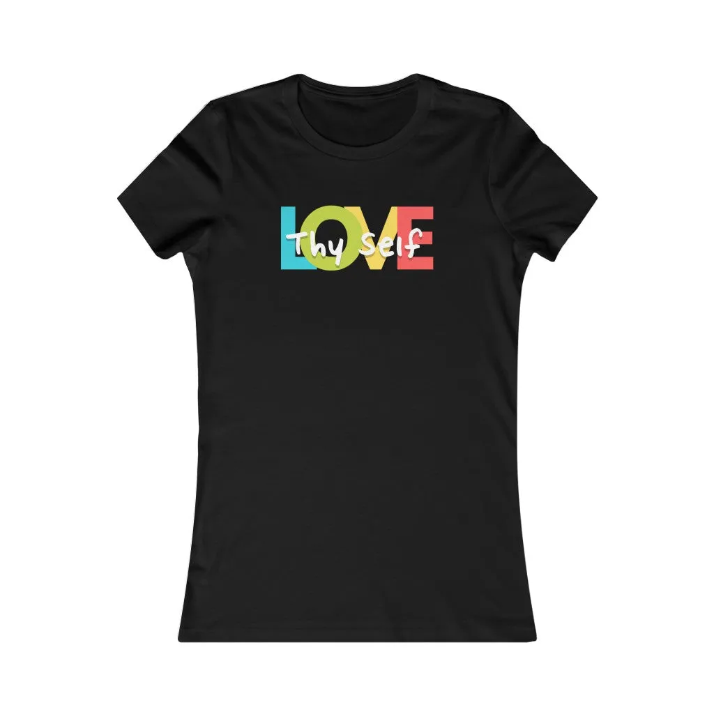 Love thy Self (Women's Favorite Tee)