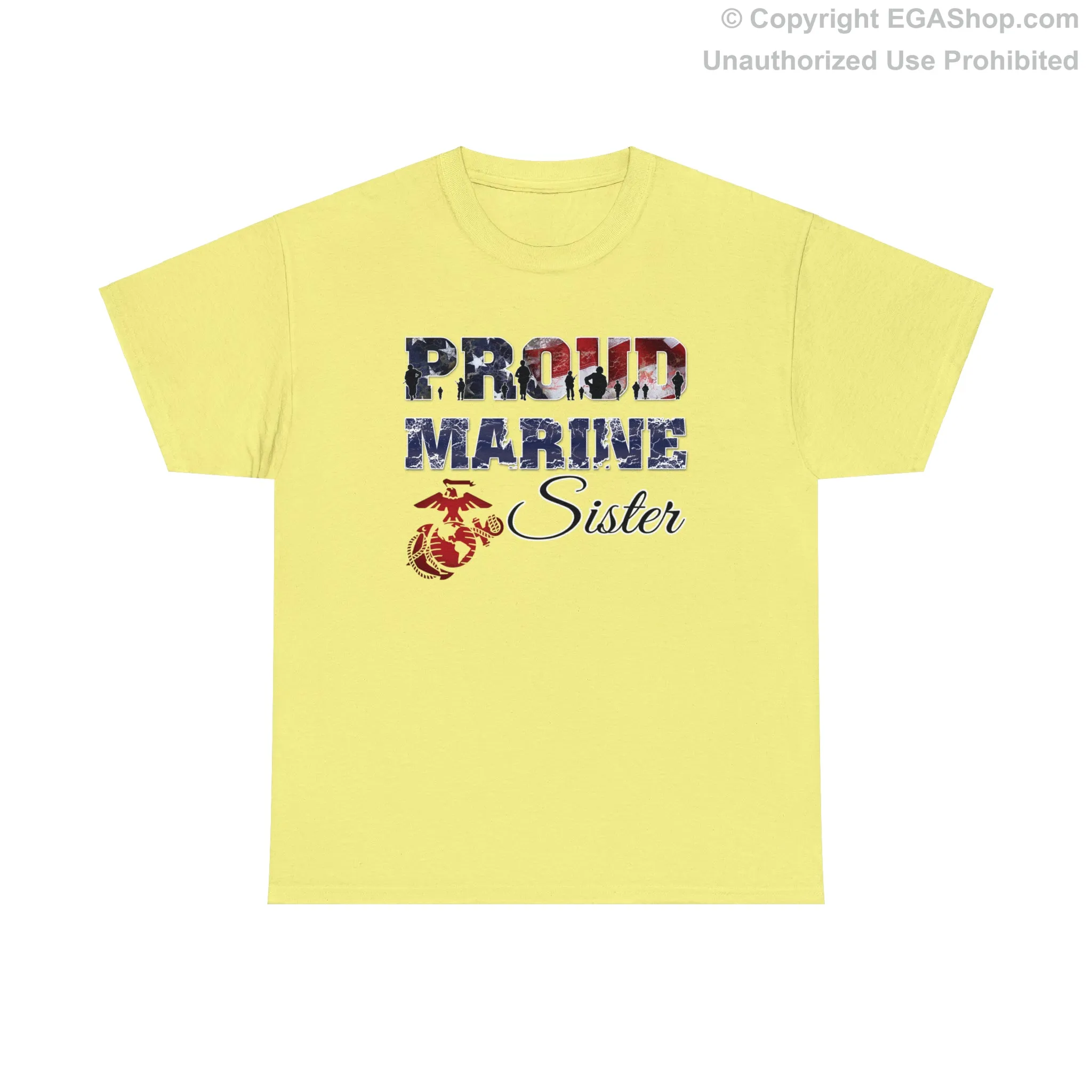 T-Shirt Proud Marine Sister (Your Choice of Colors)